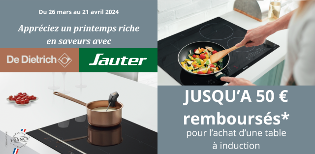 SAUTER DEDIETRICH Appréciez un printemps riche en saveurs